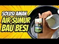 Download Lagu Cara Mengatasi Air Sumur Bau Besi / Logam hingga Berwarna Kuning