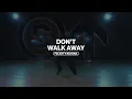"Don't Walk Away" - Jade | Felicity Kuyena Choreography