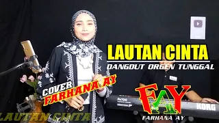 lautan cinta dangdut orgen tunggal populer cover farhana ay