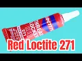 Nuts Bolts - Loctite Red 271 Threadlocker for Beginners