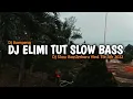Dj Elimi Tut Slow Bass Viral Tik Tok Terbaru (Dj Kompeng)