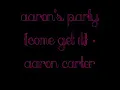 Aaron's Party (Come Get It) w/ Lyrics - Aaron Carter