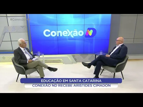 Conexão ND: Moacir Pereira entrevista Aristides Cimadon