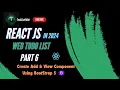 React JS Todo List Tutorial 2024 Create Add and View Component using Bootstrap 5 - 06