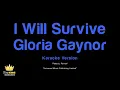 Gloria Gaynor - I Will Survive (Karaoke Version)