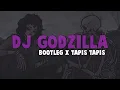 Download Lagu DJ GODZILLA X TAPIS TAPIS BOOTLEG (SLOW + KANE)🤘🎧🤤