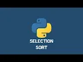 Selection Sort - Python Tutorial