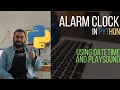 Create your own Alarm with Python