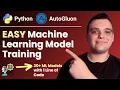 Train Machine Learning Models with 1 Line of Python Code using AutoGluon Step-by-Step Tutorial