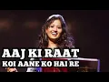 Download Lagu AAJ KI RAAT KOI AANE KO HAI | SAMPADA GOSWAMI | ASHA BHOSLE | SIDDHARTH ENTERTAINERS