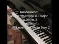 Mendelssohn: “Consolation”, Op. 30 No. 3, Lieder ohne Worte Book 2