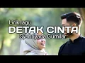 Download Lagu DETAK CINTA - Syahriyana Gumilar | Video Lirik Official