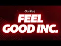 Download Lagu Gorillaz - Feel Good Inc. (lyrics/letra)