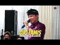 Download Lagu OJO LAMIS - DHIMAS TEDJO BLANGKON || LIVE LEKTO CAMPURSARI GUNUNGKIDUL