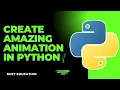 Create Animation in python Python tutorial for beginners in Bengali