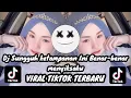 Download Lagu DJ SUNGGUH KETAMPANAN INI BENAR-BENAR MENYIKSAKU || DJ VIRAL TIKTOK TERBARU