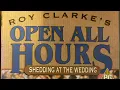 Download Lagu Opening to Open All Hours: Shedding At The Wedding (1997)