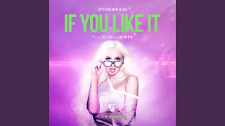 Download If You Like It (feat. Elsa Li Jones) (Serbsican Remix Radio) MP3