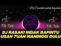 Download Lagu DJ MINANG TERBARU 2023 ll RASAKI INDAK BAPINTU USAH LAH MANINGGI DULU ll RASAKI INDAK BAPINTU EFYEPE