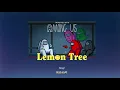 Download Lagu Vietsub | Lemon Tree - Fools Garden | Nhạc nền nên mở khi chơi Among Us