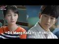 Download Lagu Dil Mang Raha Hai Mohlat | Korean Drama Mix Hindi Song | Presenting by New Video VivekG+Lyrics