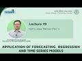 Lecture 19 Holt Linear Method Part - 01 of 02