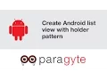 Android Tutorial Create Android list view with holder pattern