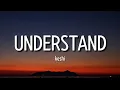 Download Lagu keshi - UNDERSTAND (Lyrics) | Take you by the hand You're the only one who understands