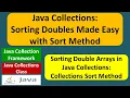 Java Collections Sorting Doubles Made Easy with Sort Method Java Collection Framework