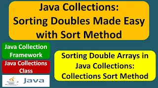 Java Collections Sorting Doubles Made Easy with Sort Method Java Collection Framework