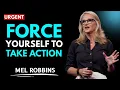Download Lagu Force Yourself To Take Action || Powerful Speech By Mel Robbins