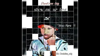 donkriss show me ur love 2021 refix
