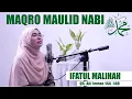 Download Lagu Maqro Peringatan Maulid Nabi Muhammad (QS. Ali 'Imran 144 - 148) - Ifatul Malihah