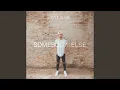 Download Lagu Somebody Else