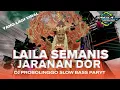 Download Lagu DJ LAILA SEMANIS FUL BASS PANJANG STYLE TRAP X JARANAN DOR || FJ TERBARU 2025
