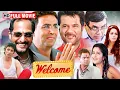 Download Lagu Welcome Full Movie HD | Akshay, Katrina, Nana, Anil, Paresh | Ultimate Comedy Classic