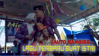 Download LAGU TERBARU BUAT ISTRI TERCINTA MP3