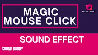 Magic Mouse Click Sounds Magic Mouse Click Sound Fx Magic Mouse Click Sound Effects SOUND BUDDY 