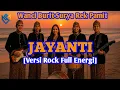 Lagu JAYANTI [Rock Version] – Lagu Sunda Paling Gahar Full Energi dan Romantis.!