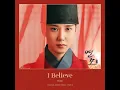 Download Lagu An Da Eun – I Believe (The King’s Affection OST)