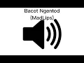 Download Lagu Sound Effect Bacot Ngentod (MadLips)