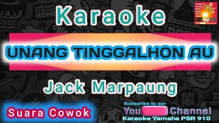 Download KARAOKE UNANG TINGGALHON AU - JACK MARPAUNG MP3
