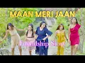 Download Lagu Maan Meri Jaan | King | Heart Touching Story | Friendship Story | Champagne Talk | Album Creation