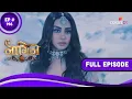 Download Lagu Naagin 6 | नागिन 6 | Episode 146 | 09 July 2023