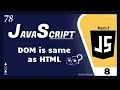 Is DOM same as HTML - 8 Part
