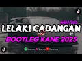 Download Lagu DJ LELAKI CADANGAN (bootleg) MELODI KANE FYP TIKTOK 2025!!