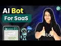 Build an AI Chatbot for SaaS Full Step-by-Step Tutorial