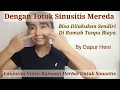 Download Lagu Cara Meredakan Sinusitis Dengan Metode Totok Tanpa Biaya Bisa Dilakukan Sendiri Di Rumah