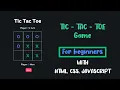 Making Tic Tac Toe using HTML CSS and JavaScript
