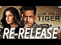 Download Lagu Ek Tha Tiger Re Release Date | Salman Khan | Katrina Kaif | Kabir Khan